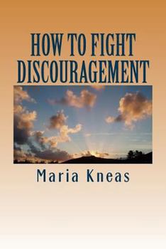 Paperback How to Fight Discouragement Book