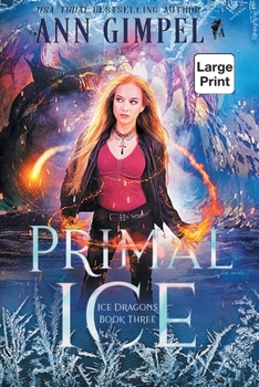 Paperback Primal Ice: Paranormal Fantasy [Large Print] Book