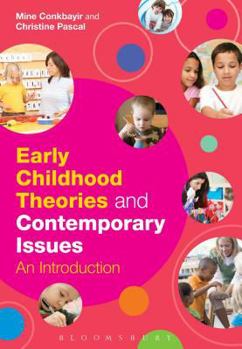 Paperback A Early Childhood Theories and Contemporary Issues: An Introduction Book