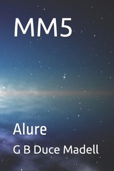 Mm5: Alure