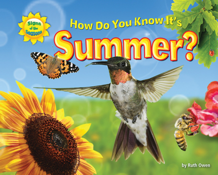Paperback How Do You Know It's Summer? Book