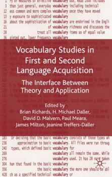 Hardcover Vocabulary Studies in First and Second Language Acquisition: The Interface Between Theory and Application Book