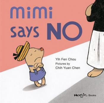 Hardcover Mimi Says No Book