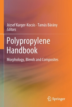 Paperback Polypropylene Handbook: Morphology, Blends and Composites Book