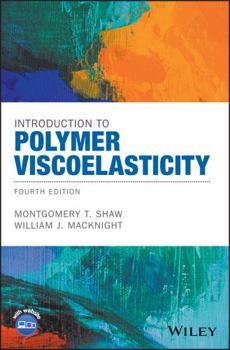 Hardcover Introduction to Polymer Viscoelasticity Book