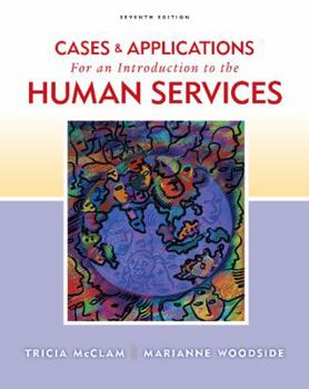 Paperback Cases and Applications for an Introduction to Human Services Book