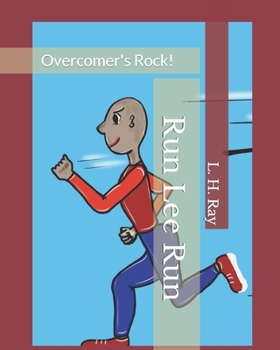 Paperback Run Lee Run: Overcomer's Rock! Book