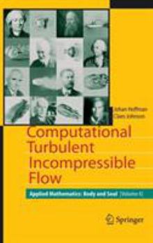 Hardcover Computational Turbulent Incompressible Flow Book