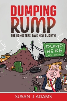 Paperback Dumping Rump: The Bongsters Save New Blighty! Book