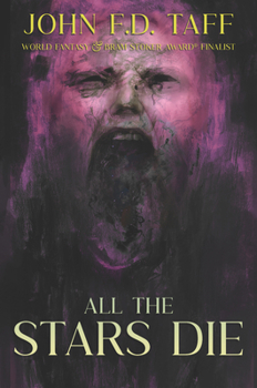 Paperback All the Stars Die: Cosmic Horror Novellas Book