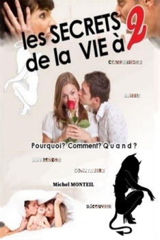 Paperback Les secrets de la vie à 2 [French] Book