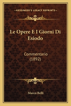 Paperback Le Opere E I Giorni Di Esiodo: Commentario (1892) [Italian] Book