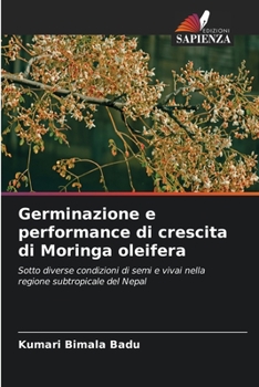 Paperback Germinazione e performance di crescita di Moringa oleifera [Italian] Book