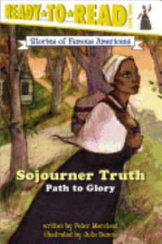 Paperback Sojourner Truth: Path to Glory (Ready-To-Read Level 3) Book