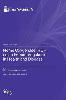 Hardcover Heme Oxygenase (HO)-1 as an Immunoregulator in Health and Disease Book