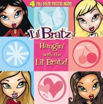 Paperback Lil' Bratz: Hangin' with the Lil' Bratz Book