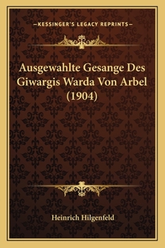 Paperback Ausgewahlte Gesange Des Giwargis Warda Von Arbel (1904) [German] Book