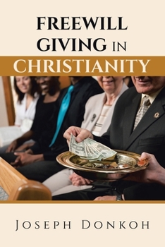 Paperback Freewill Giving in Christianity Book