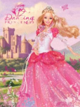 Paperback Barbie and the 12 Dancing Princesses (Barbie) Book