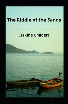 The Riddle of the Sands illustrated