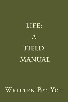 Paperback Life: A Field Manual Book