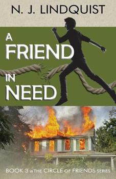 Friends in Need - Book #3 of the Circle of Friends