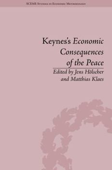 Hardcover Keynes's Economic Consequences of the Peace: A Reappraisal Book