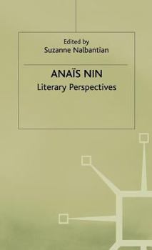Anais Nin: Literary Perspectives