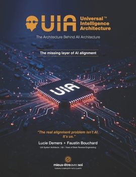 Paperback Universal Intelligence Architecture: The missing layer of AI alignment Book