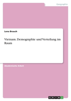 Paperback Vietnam. Demographie und Verteilung im Raum [German] Book