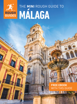 The Mini Rough Guide to Málaga: Travel Guide with eBook (Mini Rough Guides)