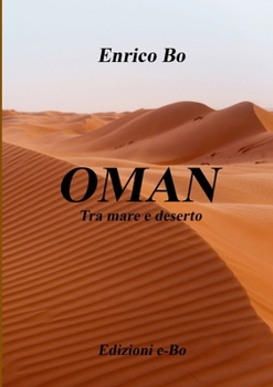 Paperback OMAN Tra mare e deserto [Italian] Book