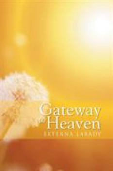 Paperback Gateway to Heaven Book