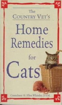 Mass Market Paperback The Country Vet's Book of Home Remedies for Cats Book