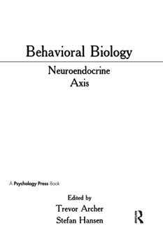 Hardcover Behavioral Biology: Neuroendocrine Axis Book