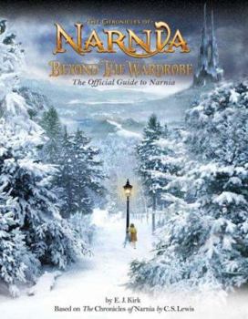 Paperback Beyond the Wardrobe: The Official Guide to Narnia Book