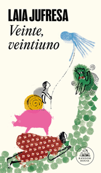 Paperback Veinte, Veintiuno / Twenty, Twenty-One [Spanish] Book