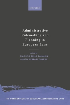 Hardcover Administrative Rulemaking and Planning in European Laws Book