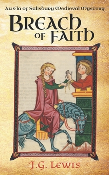 Breach of Faith: An Ela of Salisbury Medieval Mystery - Book #2 of the Ela of Salisbury Medieval Mysteries