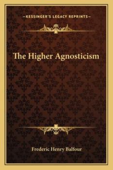 Paperback The Higher Agnosticism Book