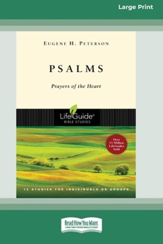 Paperback Psalms: Prayers of the Heart (16pt Large Print Format) Book