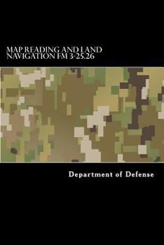 Paperback Map Reading and Land Navigation FM 3-25.26 Book