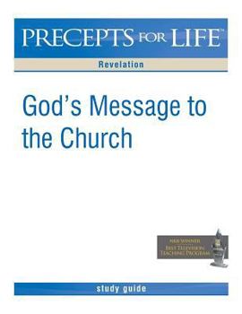 Precepts for Life Study Guide: God's Message to the Church - Book  of the Precepts for Life Study Guide