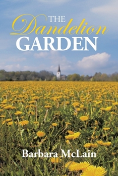 Paperback The Dandelion Garden Book
