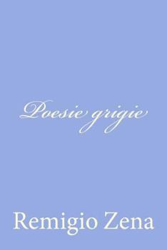 Paperback Poesie grigie [Italian] Book