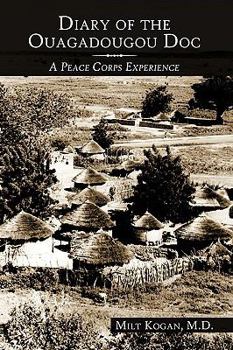Hardcover Diary of the Ouagadougou Doc: A Peace Corps Experience Book