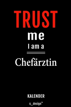 Kalender für Chefärzte / Chefarzt / Chefärztin: Immerwährender Kalender / 365 Tage Tagebuch / Journal [3 Tage pro Seite] für Notizen, Planung / ... Erinnerungen, Sprüche (German Edition)