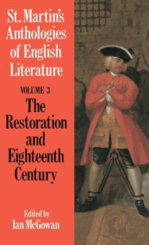 Hardcover St. Martin's Anthologies of English Literature: Volume 3, Restoration and Eighteenth Century (1160-1798) Book