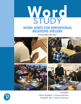 Paperback Word Study: Word Sorts for Derivational Relations Spellers (Formerly Words Their Way(tm)) Book