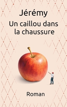Paperback Un caillou dans la chaussure (French Edition) [French] Book